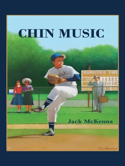 Title details for Chin Music by Jack McKenna - Available